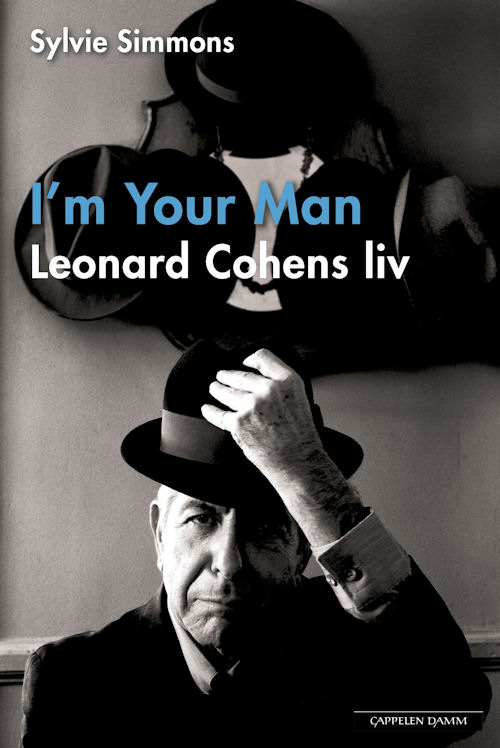 Sylvie Simmons: I'm Your Man - The Life of Leonard Cohen